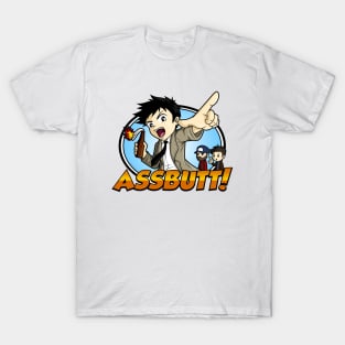Hey Assbutt! T-Shirt
